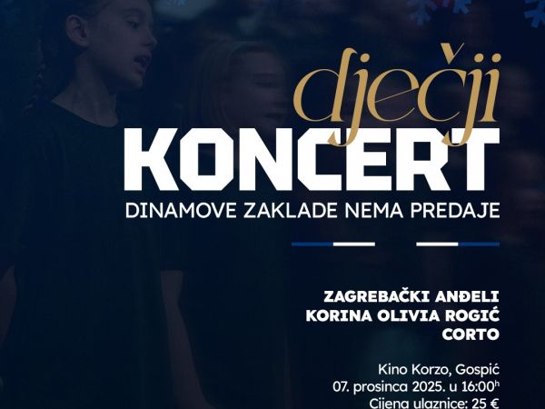 DJEČJI KONCERT DINAMOVE ZAKLADE