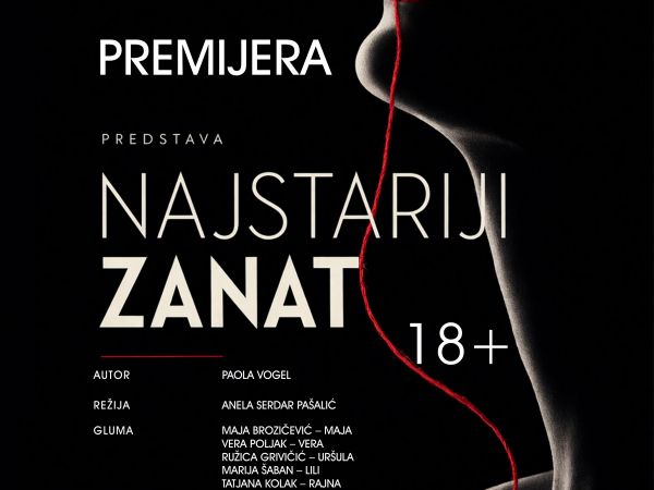 NAJSTARIJI ZANAT - PREMIJERA - 09.04.2026. u 19.30 sati