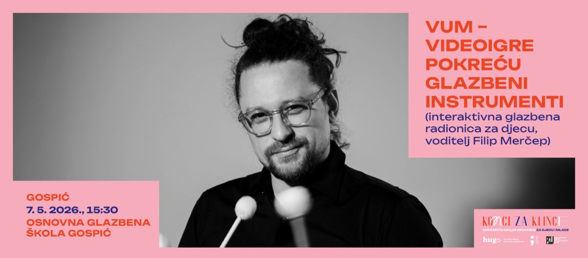 KONCERTNI CIKLUS HRVATSKE KONCI HR.U SURADNJI SA HUGO-m - 07.05.2026. 