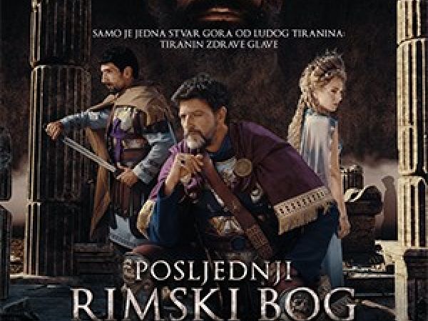 POSLJEDNJI RIMSKI BOG - 19 i 20.11.2026. u 20:00 sati POSLJEDNJI RIMSKI BOG - 19 i 20.11.2026. u 20:00 sati
